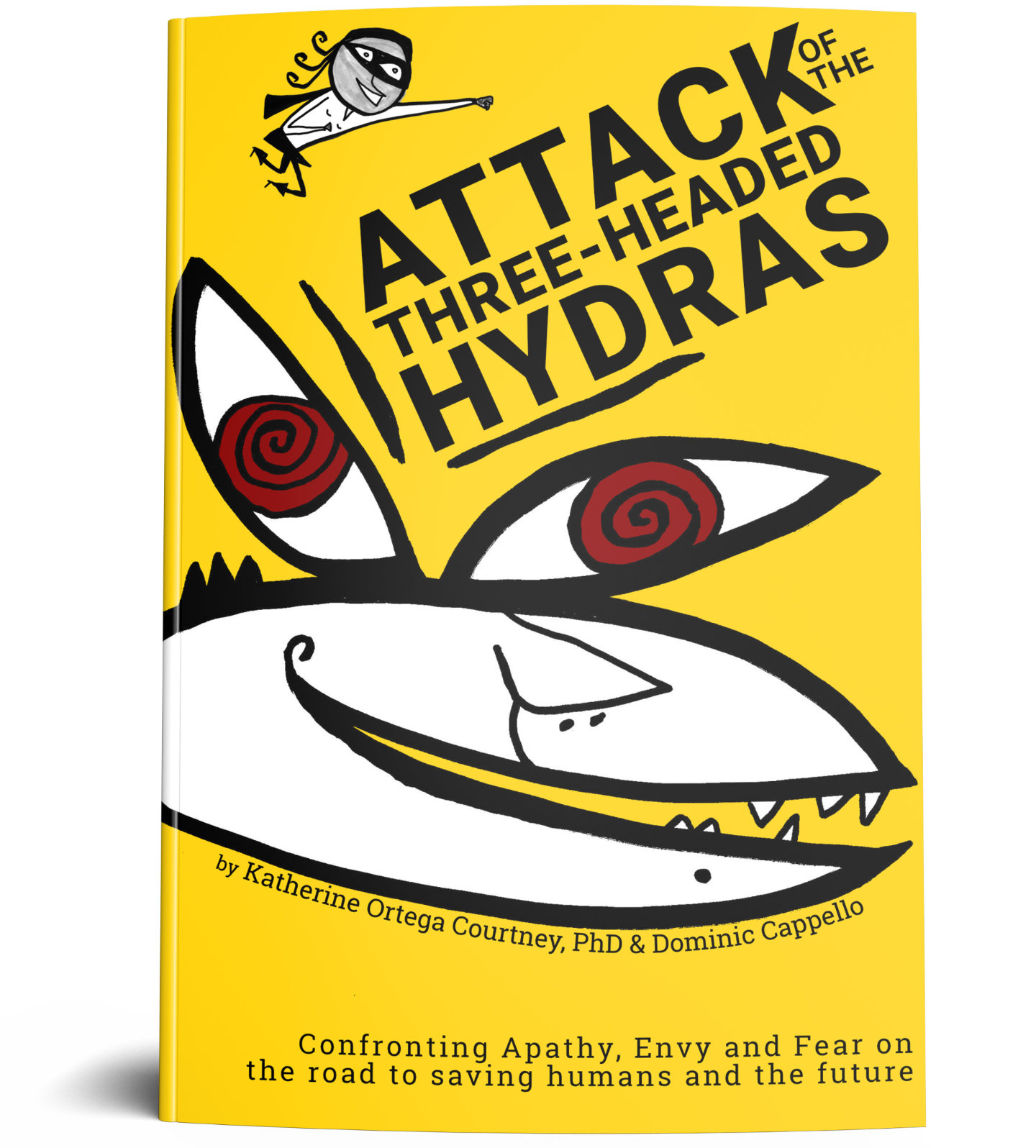 Go to Attack of the Three-Headed Hydras book information