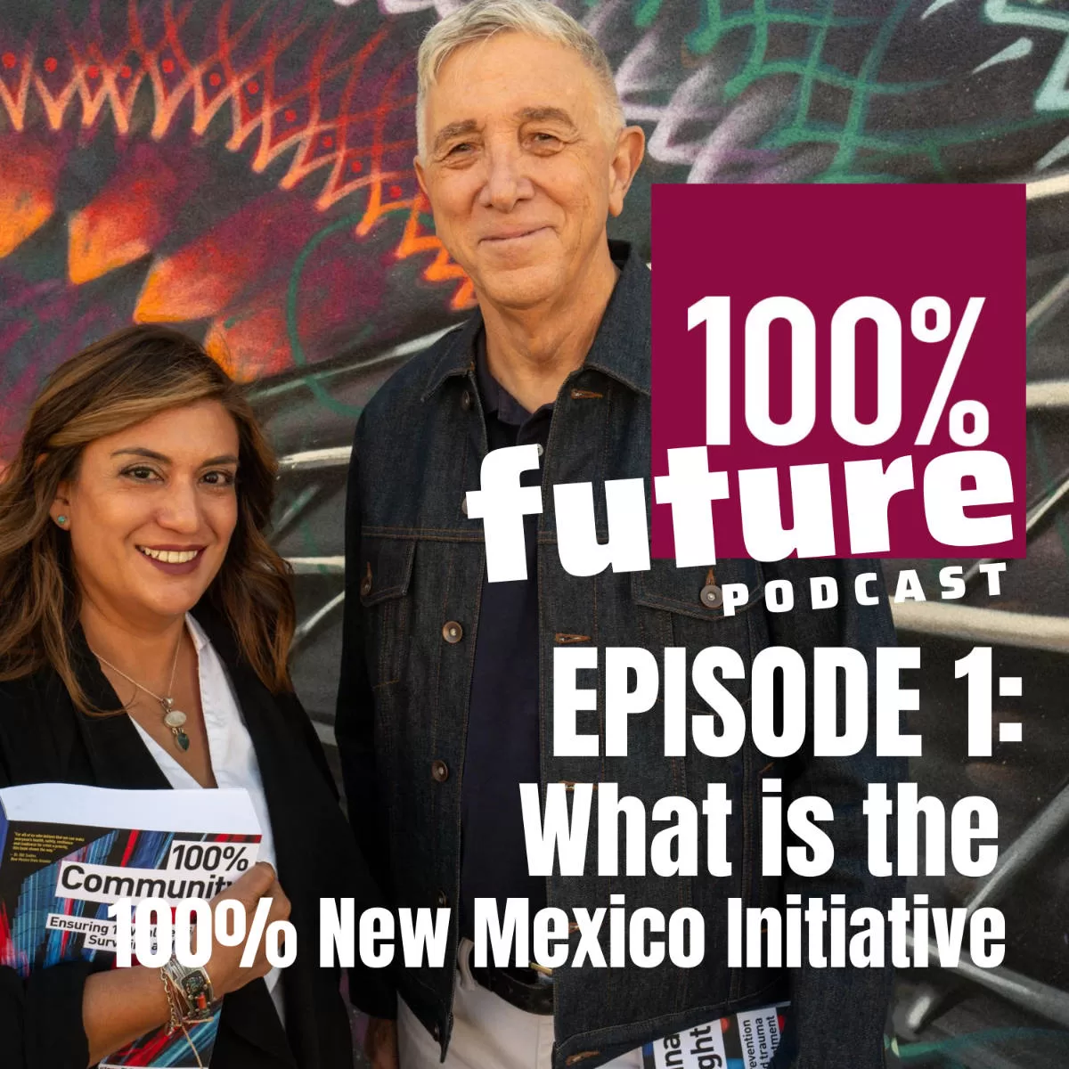 Episode 1: What is the 100% New Mexico Initiative