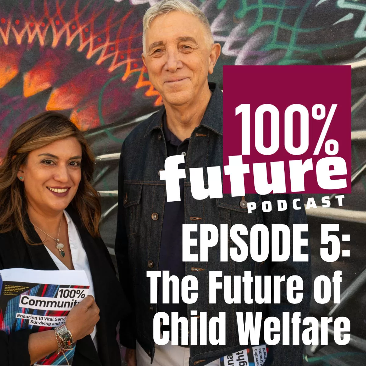 Episode 5: The Future of Child Welfare